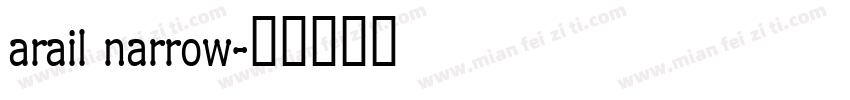 arail narrow字体转换